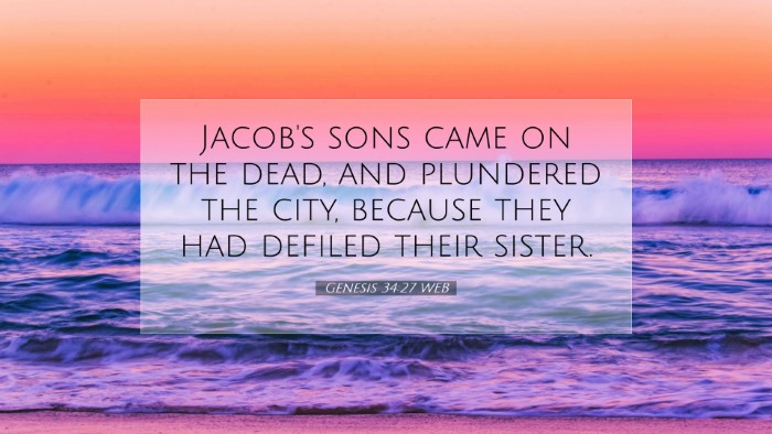 Picture 07 - Genesis 34:27 WEB Desktop Wallpaper - Jacob's sons came on the dead, and plundered the - Desktop Bible Verse Wallpaper