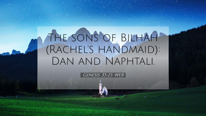 Picture 07 - Genesis 35:25 WEB Desktop Wallpaper - The sons of Bilhah (Rachel's handmaid): Dan and - Desktop Bible Verse Wallpaper