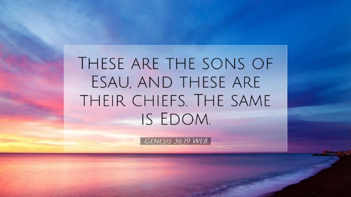 Picture 07 - Genesis 36:19 WEB Desktop Wallpaper - These are the sons of Esau, and these are their - Desktop Bible Verse Wallpaper