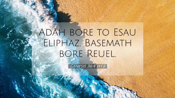 Picture 07 - Genesis 36:4 WEB Desktop Wallpaper - Adah bore to Esau Eliphaz. Basemath bore - Desktop Bible Verse Wallpaper