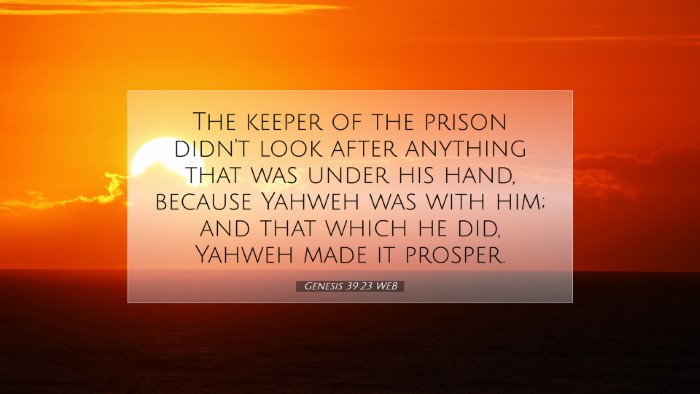 Picture 07 - Genesis 39:23 WEB Desktop Wallpaper - The keeper of the prison didn't look after - Desktop Bible Verse Wallpaper