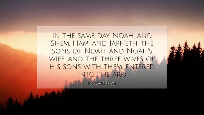 Picture 07 - Genesis 7:13 WEB Desktop Wallpaper - In the same day Noah, and Shem, Ham, and Japheth, - Desktop Bible Verse Wallpaper