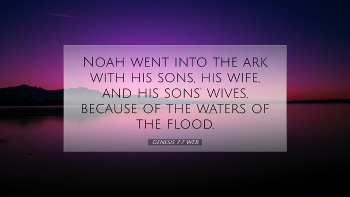 Picture 07 - Genesis 7:7 WEB Desktop Wallpaper - Noah went into the ark with his sons, his wife, - Desktop Bible Verse Wallpaper