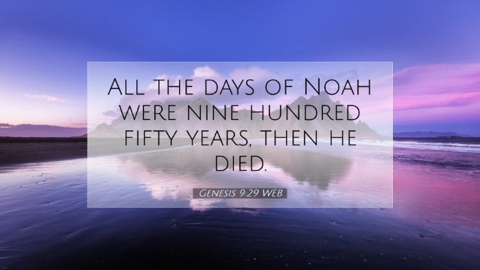 Picture 07 - Genesis 9:29 WEB Desktop Wallpaper - All the days of Noah were nine hundred fifty - Desktop Bible Verse Wallpaper