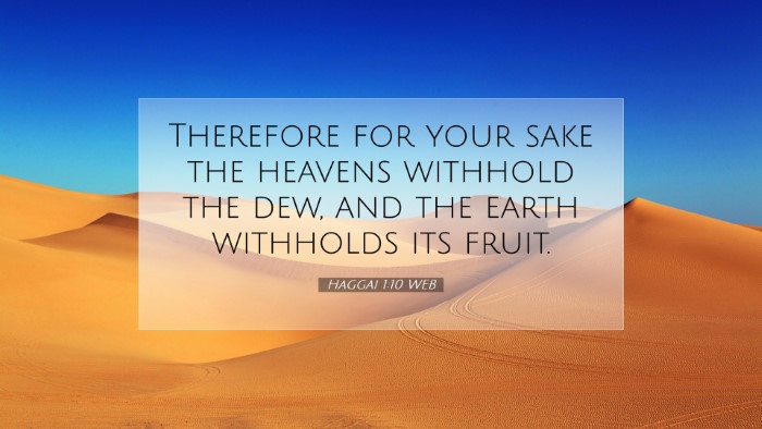 Picture 07 - Haggai 1:10 WEB Desktop Wallpaper - Therefore for your sake the heavens withhold the - Desktop Bible Verse Wallpaper