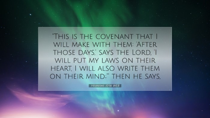 Picture 07 - Hebrews 10:16 WEB Desktop Wallpaper - 