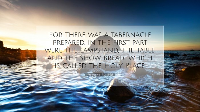 Picture 07 - Hebrews 9:2 WEB Desktop Wallpaper - For there was a tabernacle prepared. In the first - Desktop Bible Verse Wallpaper