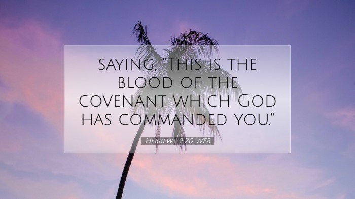 Picture 07 - Hebrews 9:20 WEB Desktop Wallpaper - saying, 