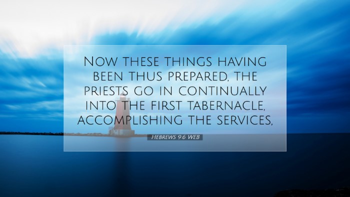 Picture 07 - Hebrews 9:6 WEB Desktop Wallpaper - Now these things having been thus prepared, the - Desktop Bible Verse Wallpaper