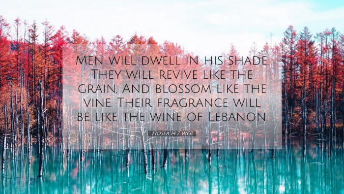 Picture 07 - Hosea 14:7 WEB Desktop Wallpaper - Men will dwell in his shade. They will revive - Desktop Bible Verse Wallpaper