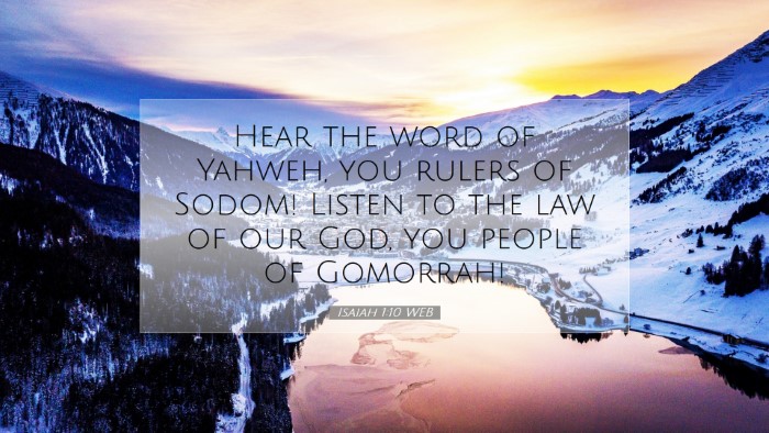 Picture 07 - Isaiah 1:10 WEB Desktop Wallpaper - Hear the word of Yahweh, you rulers of Sodom! - Desktop Bible Verse Wallpaper