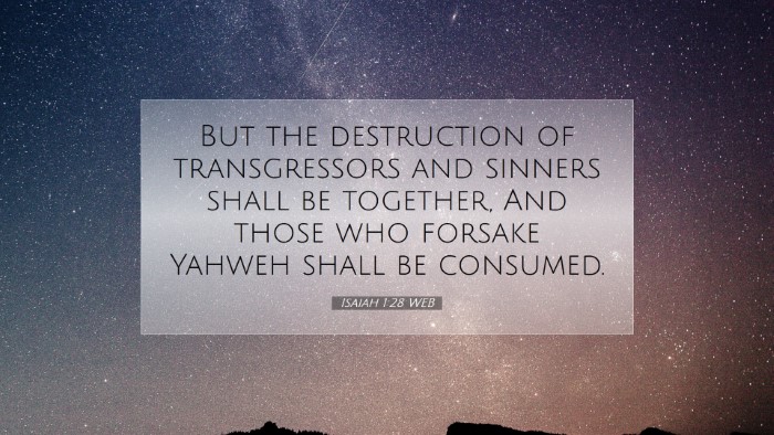 Picture 07 - Isaiah 1:28 WEB Desktop Wallpaper - But the destruction of transgressors and sinners - Desktop Bible Verse Wallpaper