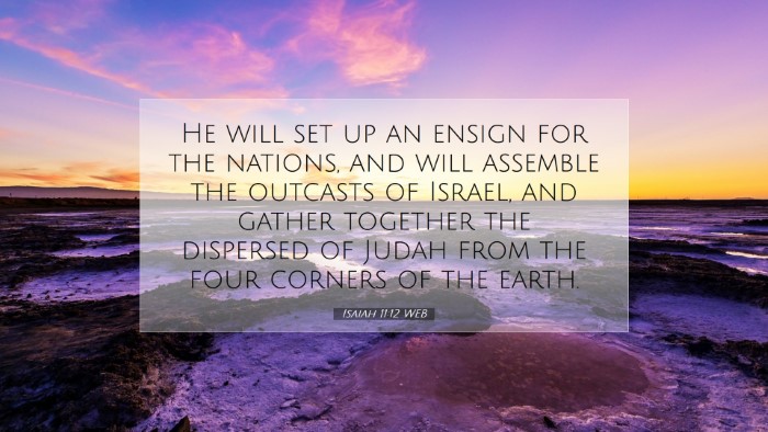 Picture 07 - Isaiah 11:12 WEB Desktop Wallpaper - He will set up an ensign for the nations, and - Desktop Bible Verse Wallpaper