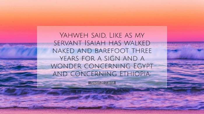 Picture 07 - Isaiah 20:3 WEB Desktop Wallpaper - Yahweh said, Like as my servant Isaiah has walked - Desktop Bible Verse Wallpaper