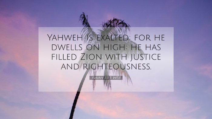 Picture 07 - Isaiah 33:5 WEB Desktop Wallpaper - Yahweh is exalted; for he dwells on high: he has - Desktop Bible Verse Wallpaper