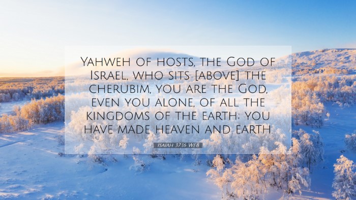 Picture 07 - Isaiah 37:16 WEB Desktop Wallpaper - Yahweh of hosts, the God of Israel, who sits - Desktop Bible Verse Wallpaper