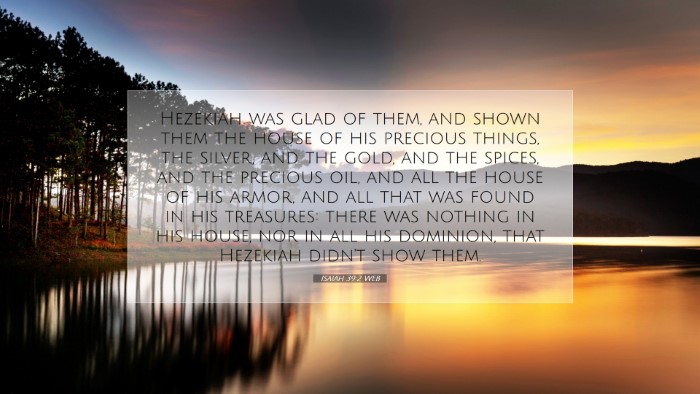 Picture 07 - Isaiah 39:2 WEB Desktop Wallpaper - Hezekiah was glad of them, and shown them the - Desktop Bible Verse Wallpaper