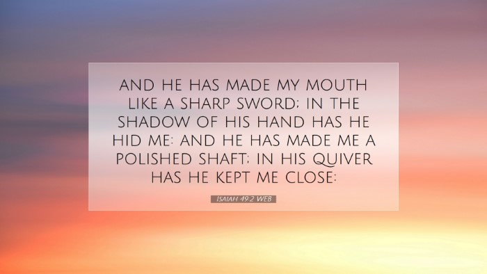 Picture 07 - Isaiah 49:2 WEB Desktop Wallpaper - and he has made my mouth like a sharp sword; in - Desktop Bible Verse Wallpaper