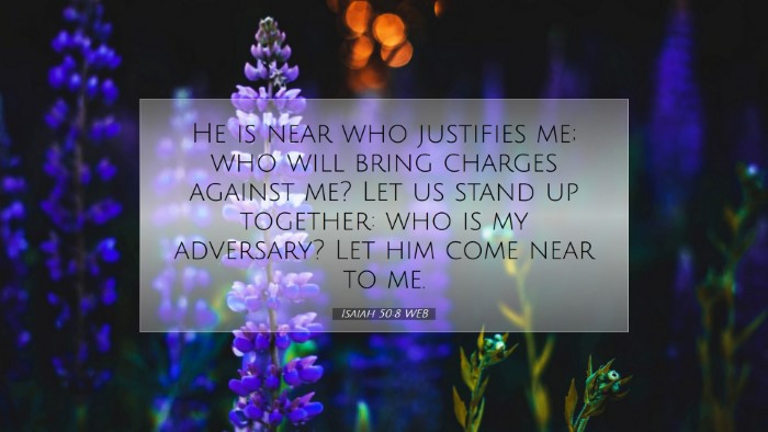 Picture 07 - Isaiah 50:8 WEB Desktop Wallpaper - He is near who justifies me; who will bring - Desktop Bible Verse Wallpaper
