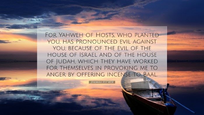 Picture 07 - Jeremiah 11:17 WEB Desktop Wallpaper - For Yahweh of Hosts, who planted you, has - Desktop Bible Verse Wallpaper