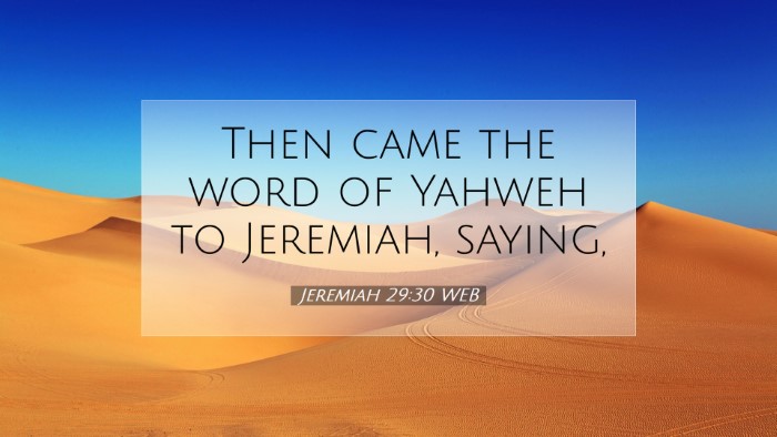 Picture 07 - Jeremiah 29:30 WEB Desktop Wallpaper - Then came the word of Yahweh to Jeremiah, - Desktop Bible Verse Wallpaper