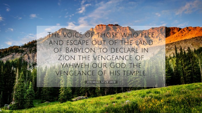 Picture 07 - Jeremiah 50:28 WEB Desktop Wallpaper - The voice of those who flee and escape out of the - Desktop Bible Verse Wallpaper