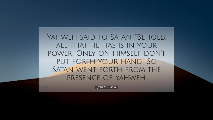 Picture 07 - Job 1:12 WEB Desktop Wallpaper - Yahweh said to Satan, 