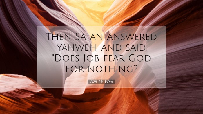 Picture 07 - Job 1:9 WEB Desktop Wallpaper - Then Satan answered Yahweh, and said, 