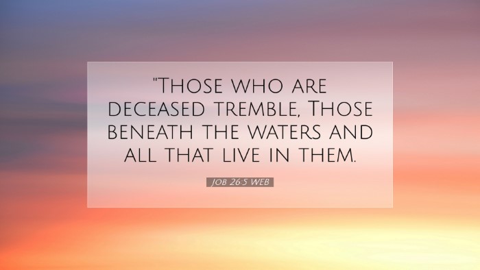 Picture 07 - Job 26:5 WEB Desktop Wallpaper - 