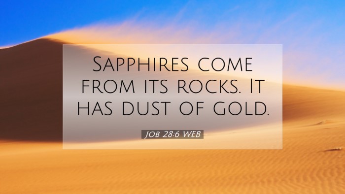 Picture 07 - Job 28:6 WEB Desktop Wallpaper - Sapphires come from its rocks. It has dust of - Desktop Bible Verse Wallpaper