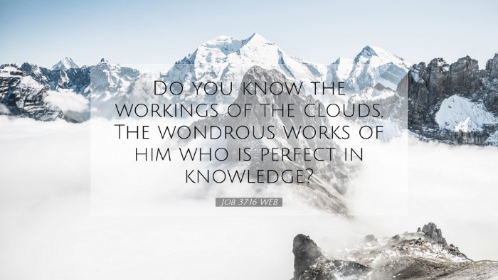Picture 07 - Job 37:16 WEB Desktop Wallpaper - Do you know the workings of the clouds, The - Desktop Bible Verse Wallpaper