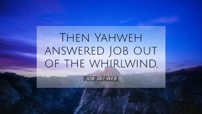 Picture 07 - Job 38:1 WEB Desktop Wallpaper - Then Yahweh answered Job out of the - Desktop Bible Verse Wallpaper