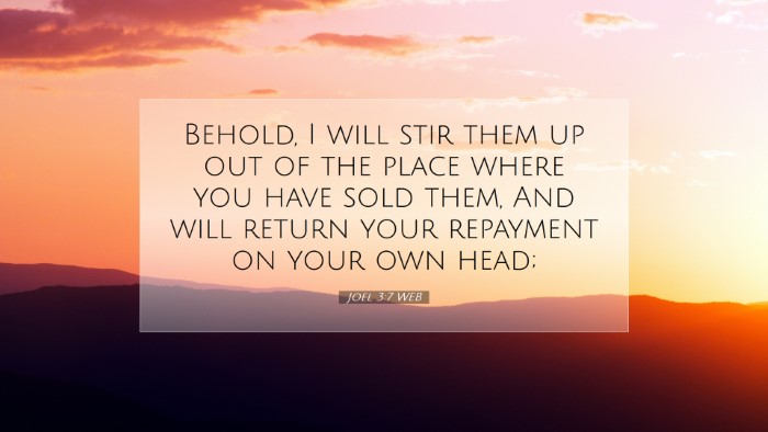 Picture 07 - Joel 3:7 WEB Desktop Wallpaper - Behold, I will stir them up out of the place - Desktop Bible Verse Wallpaper