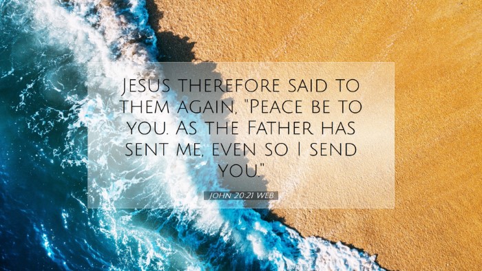 Picture 07 - John 20:21 WEB Desktop Wallpaper - Jesus therefore said to them again, 