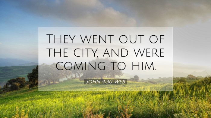 Picture 07 - John 4:30 WEB Desktop Wallpaper - They went out of the city, and were coming to - Desktop Bible Verse Wallpaper