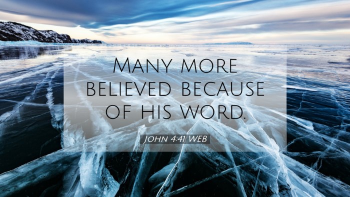 Picture 07 - John 4:41 WEB Desktop Wallpaper - Many more believed because of his - Desktop Bible Verse Wallpaper