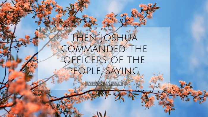 Picture 07 - Joshua 1:10 WEB Desktop Wallpaper - Then Joshua commanded the officers of the people, - Desktop Bible Verse Wallpaper