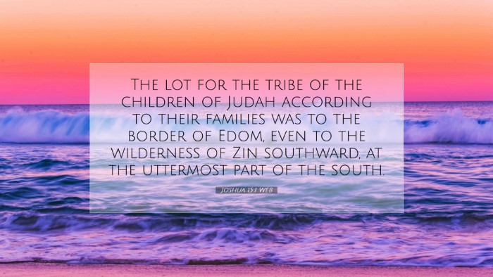Picture 07 - Joshua 15:1 WEB Desktop Wallpaper - The lot for the tribe of the children of Judah - Desktop Bible Verse Wallpaper