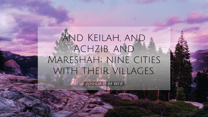 Picture 07 - Joshua 15:44 WEB Desktop Wallpaper - and Keilah, and Achzib, and Mareshah; nine cities - Desktop Bible Verse Wallpaper
