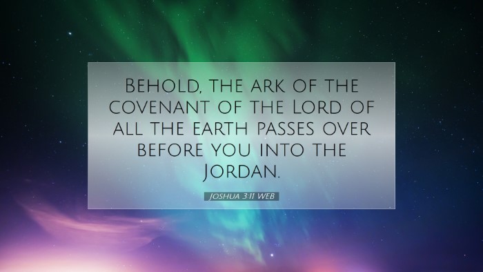 Picture 07 - Joshua 3:11 WEB Desktop Wallpaper - Behold, the ark of the covenant of the Lord of - Desktop Bible Verse Wallpaper