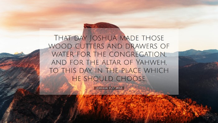 Picture 07 - Joshua 9:27 WEB Desktop Wallpaper - That day Joshua made those wood cutters and - Desktop Bible Verse Wallpaper