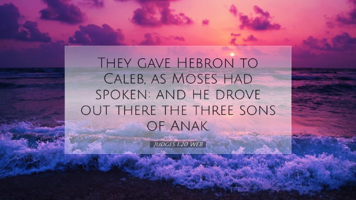 Picture 07 - Judges 1:20 WEB Desktop Wallpaper - They gave Hebron to Caleb, as Moses had spoken: - Desktop Bible Verse Wallpaper