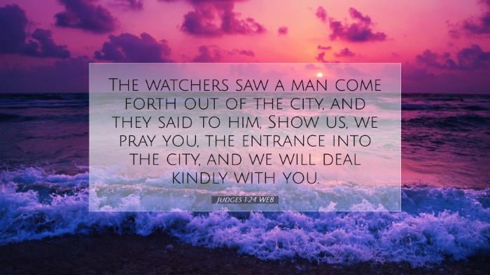 Picture 07 - Judges 1:24 WEB Desktop Wallpaper - The watchers saw a man come forth out of the - Desktop Bible Verse Wallpaper