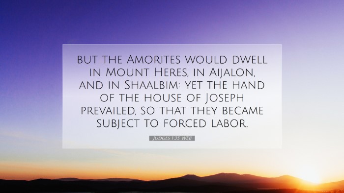Picture 07 - Judges 1:35 WEB Desktop Wallpaper - but the Amorites would dwell in Mount Heres, in - Desktop Bible Verse Wallpaper