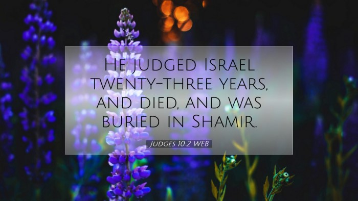 Picture 07 - Judges 10:2 WEB Desktop Wallpaper - He judged Israel twenty-three years, and died, - Desktop Bible Verse Wallpaper