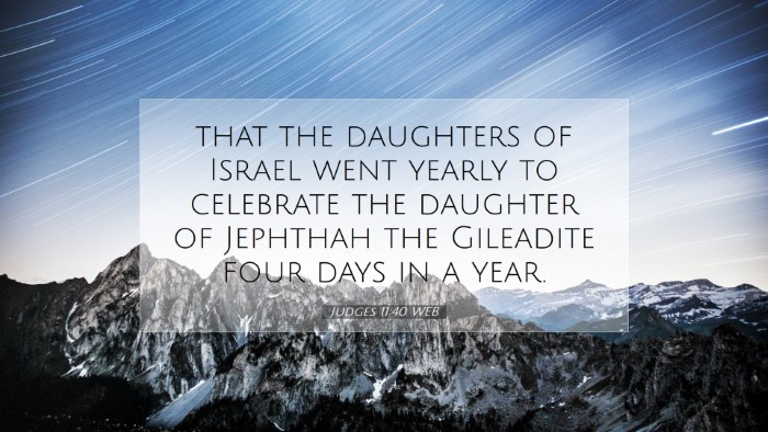 Picture 07 - Judges 11:40 WEB Desktop Wallpaper - that the daughters of Israel went yearly to - Desktop Bible Verse Wallpaper