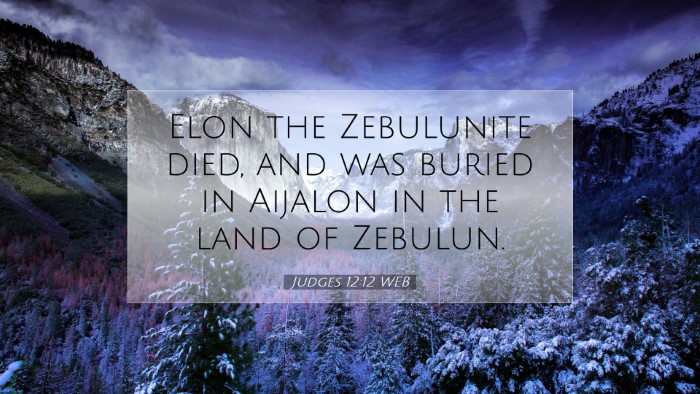 Picture 07 - Judges 12:12 WEB Desktop Wallpaper - Elon the Zebulunite died, and was buried in - Desktop Bible Verse Wallpaper
