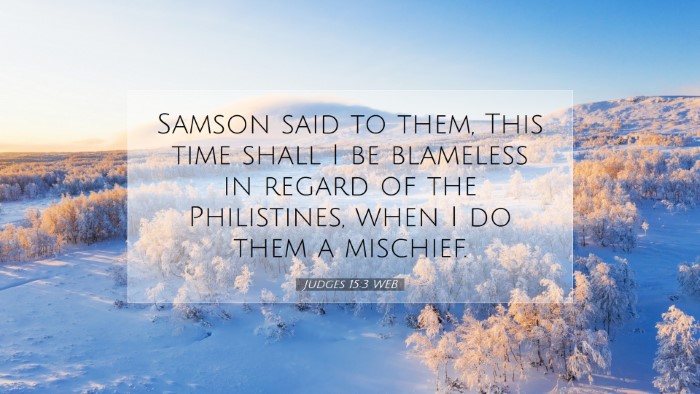Picture 07 - Judges 15:3 WEB Desktop Wallpaper - Samson said to them, This time shall I be - Desktop Bible Verse Wallpaper