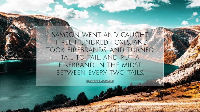 Picture 07 - Judges 15:4 WEB Desktop Wallpaper - Samson went and caught three hundred foxes, and - Desktop Bible Verse Wallpaper
