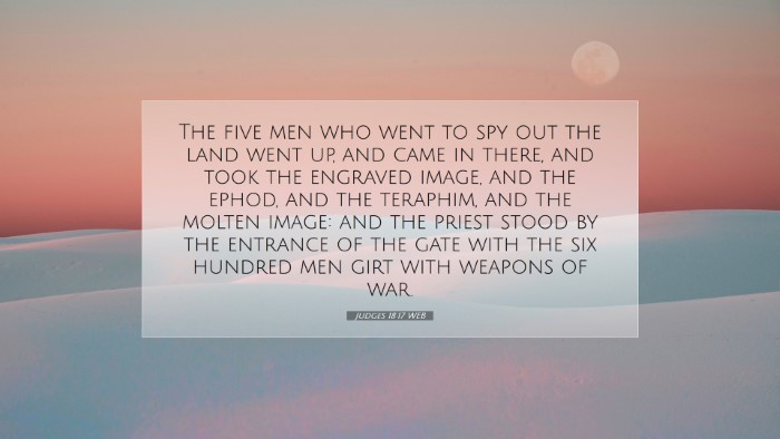 Picture 07 - Judges 18:17 WEB Desktop Wallpaper - The five men who went to spy out the land went - Desktop Bible Verse Wallpaper